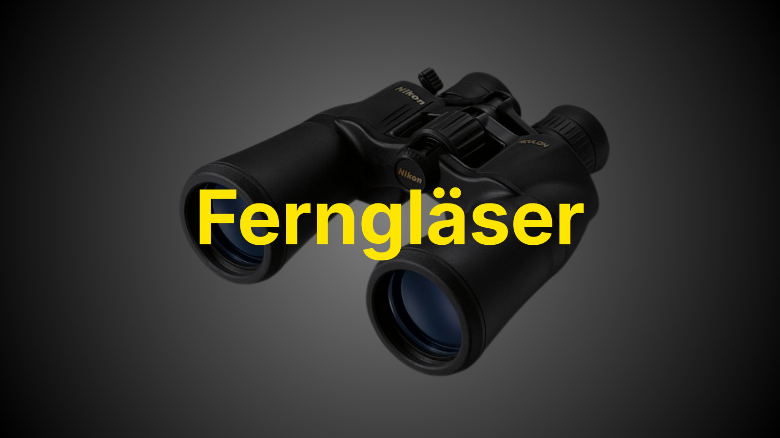 Nikon Ferngläser